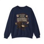 True Crime Sweatshirt — "I Unwind with Unanswered Questions" Crewneck