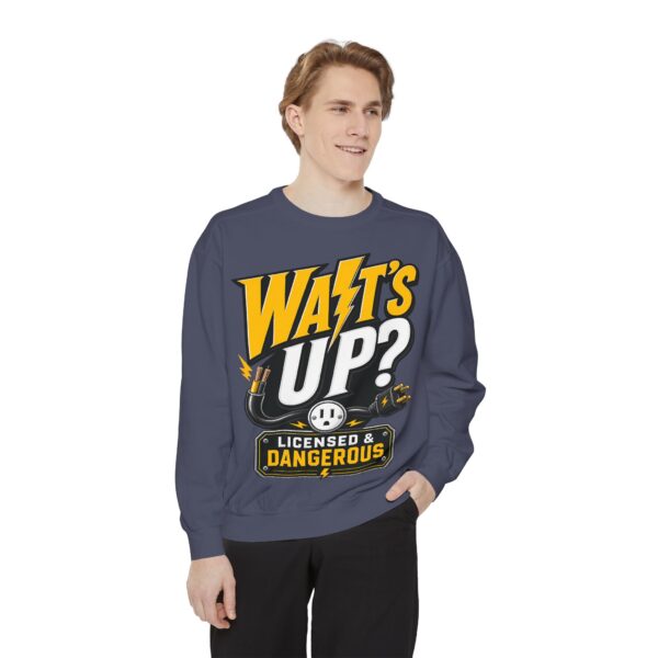 Licensed & Dangerous "Watts Up?" Sweatshirt
