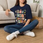 Dog Mom T-Shirt — "Dog Mom Does It All" Playful Collage Tee for Pet Lovers
