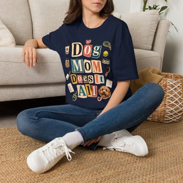 Dog Mom T-Shirt — "Dog Mom Does It All" Playful Collage Tee for Pet Lovers