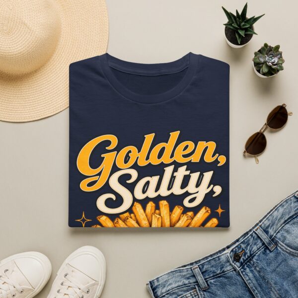 Golden, Salty, Unbothered French Fry T-Shirt