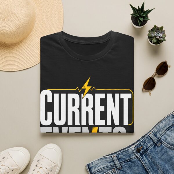 Current Events I Fix Them T-Shirt — Electric Technician Humor Tee