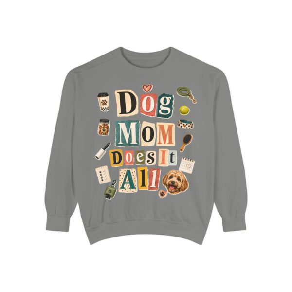 Dog Mom Does It All Sweatshirt
