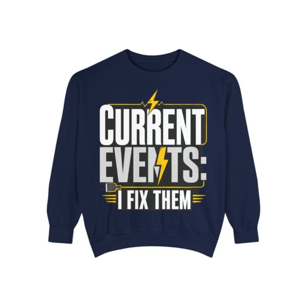 Electrician Crewneck Sweatshirt — "Current Events: I Fix Them"