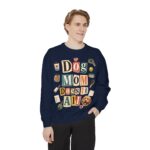 Dog Mom Does It All Sweatshirt