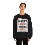 Evidence Over Rumors Crewneck Sweatshirt — “I Trust Evidence More Than Rumors and Timelines”