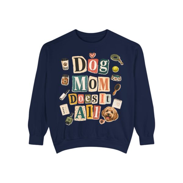 Dog Mom Does It All Sweatshirt