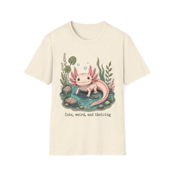 Cute Pink Axolotl T-Shirt — "Cute, Weird, and Thriving"