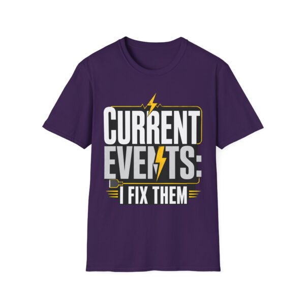 Current Events I Fix Them T-Shirt — Electric Technician Humor Tee