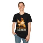 Chicken Farm T-Shirt — "Fresh Eggs and Fresh Attitude" Hen & Chick Tee