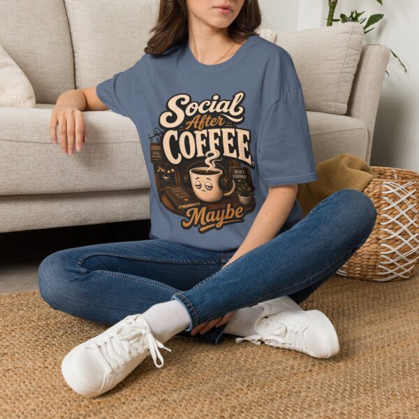 Social After Coffee T-Shirt — Funny Coffee Lover Tee (Maybe)