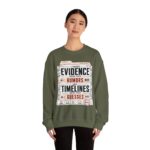 Evidence Over Rumors Crewneck Sweatshirt — “I Trust Evidence More Than Rumors and Timelines”