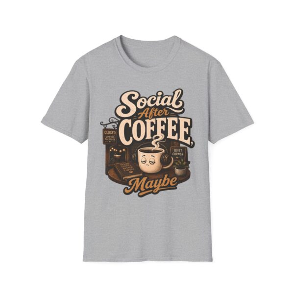 Social After Coffee T-Shirt — Funny Coffee Lover Tee (Maybe)