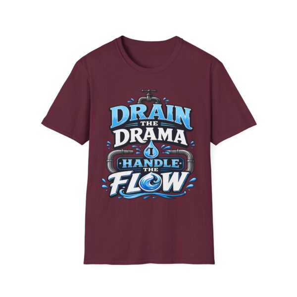 Drain the Drama T‑Shirt — Funny Motivational Graphic Tee ("Drain the Drama, Handle the Flow")