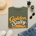 Golden, Salty, Unbothered French Fry T-Shirt
