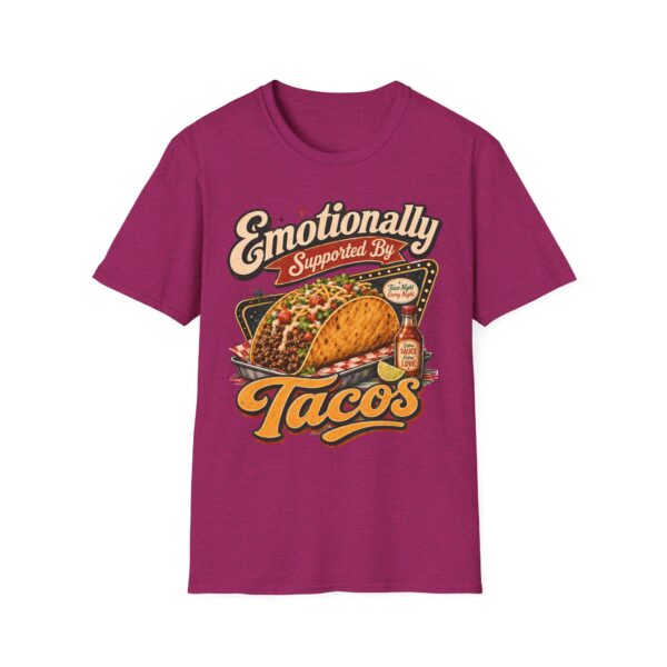 Emotionally Supported by Tacos T-Shirt — Funny Taco Humor Tee