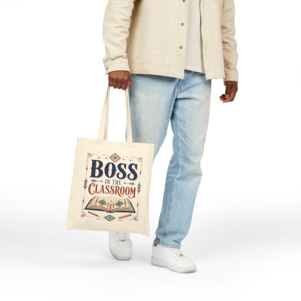 Boss in the Classroom Tote Bag — Teacher Gift Canvas Book Bag