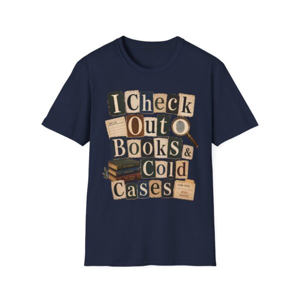 Book Lover T-Shirt — "I Check Out Books & Cold Cases" Graphic Tee