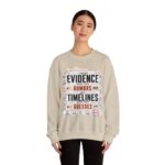 Evidence Over Rumors Crewneck Sweatshirt — “I Trust Evidence More Than Rumors and Timelines”