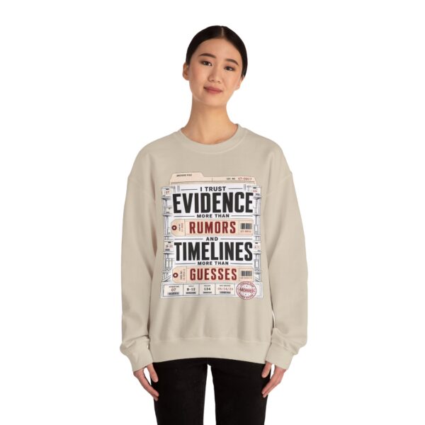 Evidence Over Rumors Crewneck Sweatshirt — “I Trust Evidence More Than Rumors and Timelines”