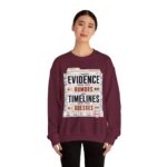 Evidence Over Rumors Crewneck Sweatshirt — “I Trust Evidence More Than Rumors and Timelines”