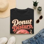 Donut Disturb T-Shirt — "I’m Glazing" Funny Donut Tee for Coffee Lovers