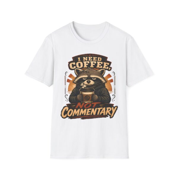 I Need Coffee Not Commentary Raccoon T-Shirt — Funny Coffee Lover Graphic Tee