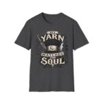 Witchy Knitting T-Shirt — "My Yarn Matches My Soul"