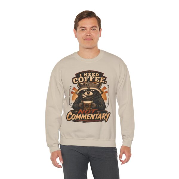 Coffee Raccoon Sweatshirt — "I Need Coffee Not Commentary" Cozy Crewneck