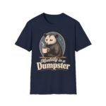 Mentally in a Dumpster Possum Tee — Cute Sarcastic Coffee Graphic T-Shirt