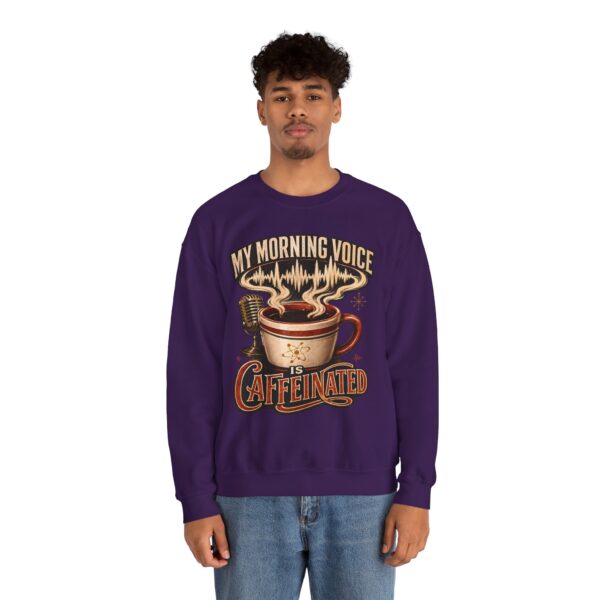 Caffeinated Crewneck Sweatshirt — “My Morning Voice Is Caffeinated” Coffee + Microphone Graphic