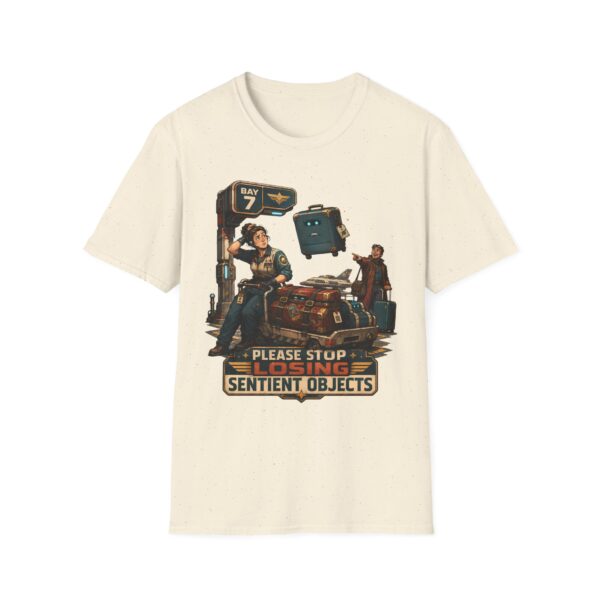 Please Stop Releasing Sentient Objects Sci-Fi Humor T-Shirt