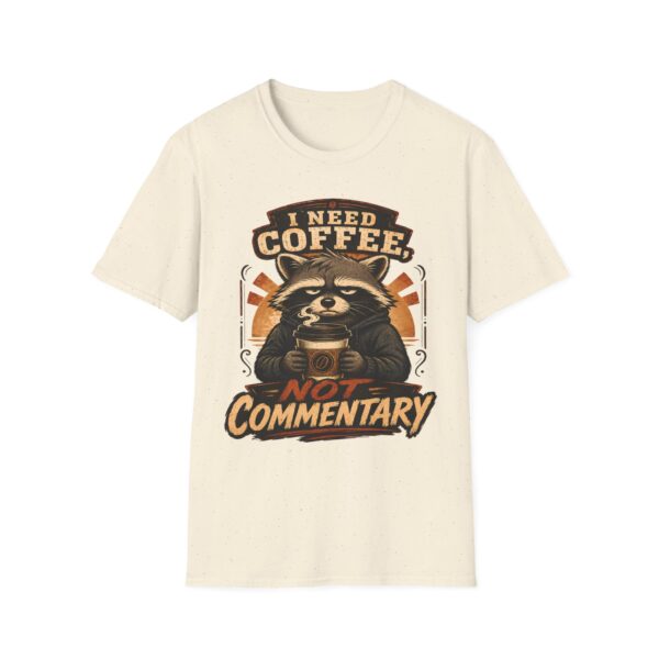 I Need Coffee Not Commentary Raccoon T-Shirt — Funny Coffee Lover Graphic Tee
