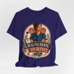 Nurse T‑Shirt — "Healing Hands, Tired Feet" Vintage Tribute Tee