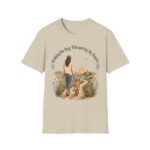 Walking the Dog, Whispering My Prayers T-Shirt