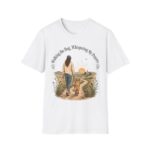 Walking the Dog, Whispering My Prayers T-Shirt