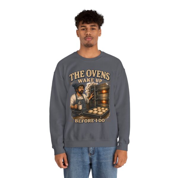 Baker Crewneck Sweatshirt — "The Ovens Wake Up Before I Do" Vintage Bakery Sweatshirt