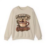 Caffeinated Crewneck Sweatshirt — “My Morning Voice Is Caffeinated” Coffee + Microphone Graphic