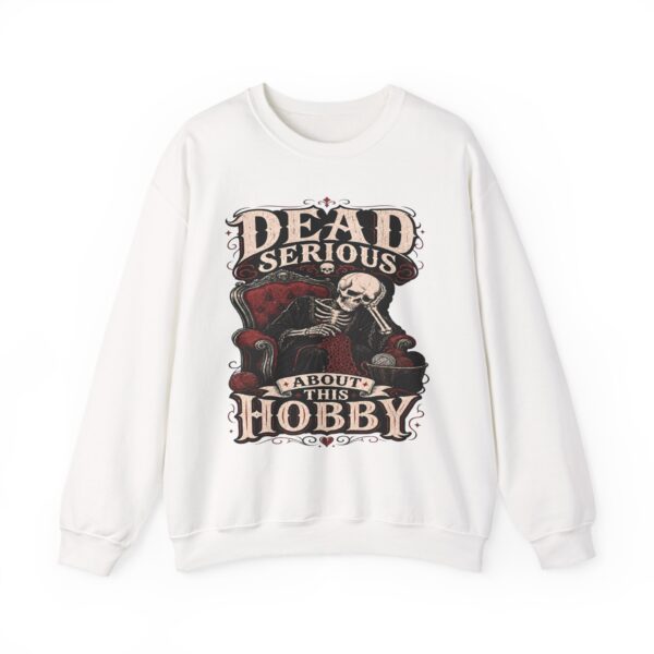 Dead Serious About This Hobby Crewneck Sweatshirt — Skeleton Crocheting Graphic
