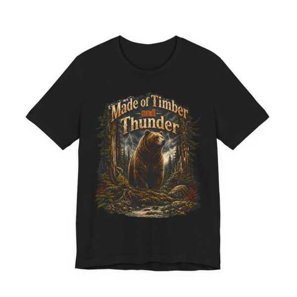 Made of Timber and Thunder Bear T-Shirt