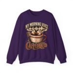 Caffeinated Crewneck Sweatshirt — “My Morning Voice Is Caffeinated” Coffee + Microphone Graphic