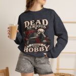 Dead Serious About This Hobby Crewneck Sweatshirt — Skeleton Crocheting Graphic