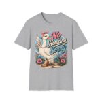 No Honking Sorry Goose T-Shirt — Retro Floral Graphic Tee