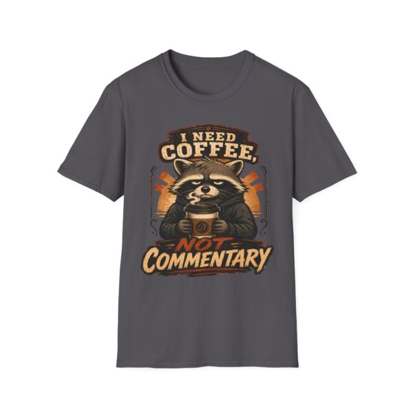 I Need Coffee Not Commentary Raccoon T-Shirt — Funny Coffee Lover Graphic Tee