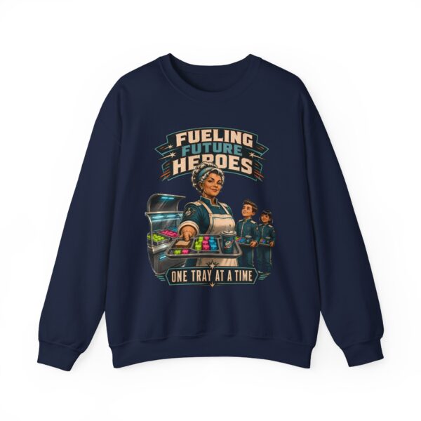 Lunch Lady Tribute Crewneck Sweatshirt — "Fueling Future Heroes: One Tray at a Time"