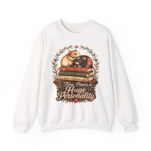 Hamster Booklover Sweatshirt — "Tiny Paws, Huge Personality" Cozy Crewneck