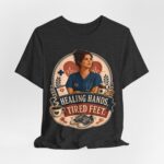 Nurse T‑Shirt — "Healing Hands, Tired Feet" Vintage Tribute Tee