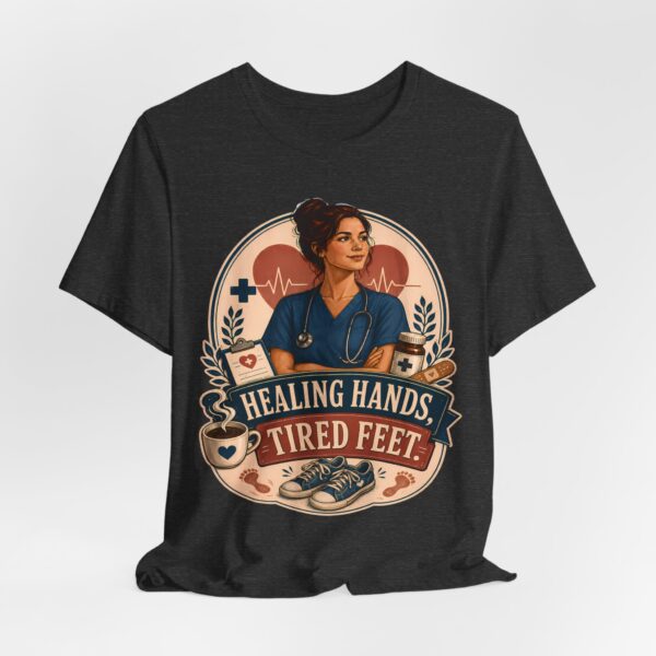 Nurse T‑Shirt — "Healing Hands, Tired Feet" Vintage Tribute Tee