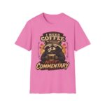 I Need Coffee Not Commentary Raccoon T-Shirt — Funny Coffee Lover Graphic Tee