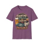 Counting Pills and Counting My Patience T-Shirt